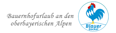 Bauernhofurlaub an den oberbayerischen Alpen